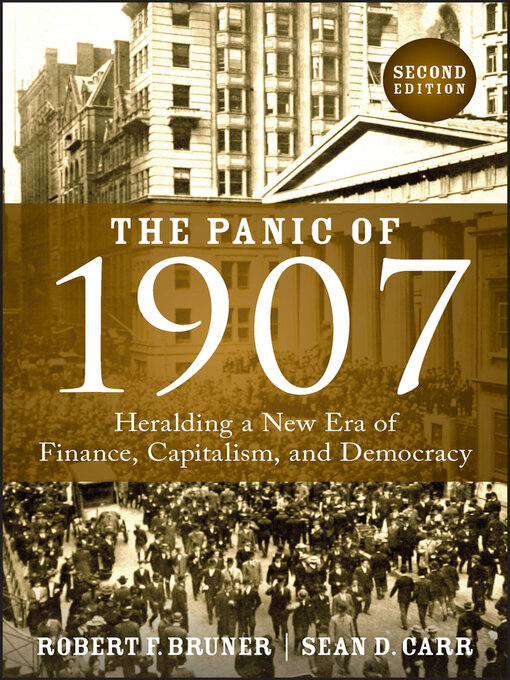 Title details for The Panic of 1907 by Robert F. Bruner - Available